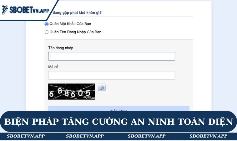 Ứng dụng loạt biện pháp tăng cường an ninh toàn diện