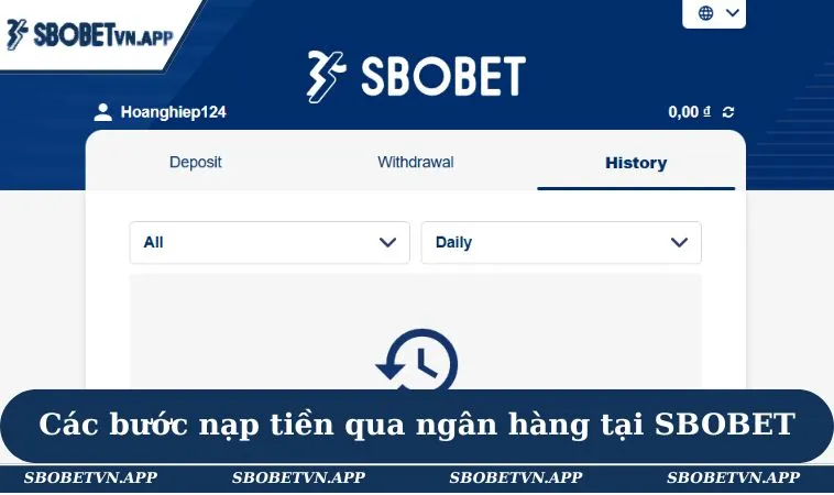 Các bước nạp tiền qua ngân hàng tại SBOBET