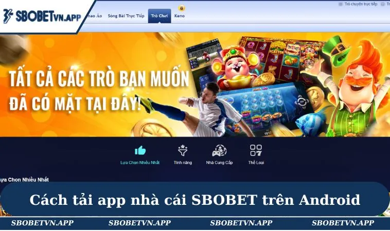 Cách tải app nhà cái SBOBET trên Android