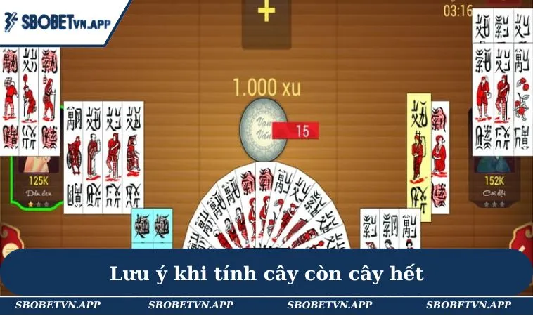 Cách Tính Cây Còn Cây Hết Trong Chắn Đơn Giản Cho Hội Viên 3 Lưu ý khi tính cây còn cây hết