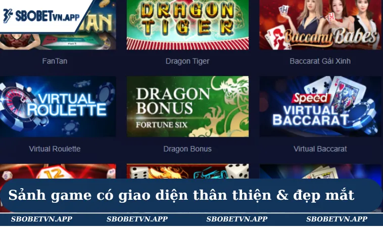 Sảnh game với giao diện thân thiện & đẹp mắt